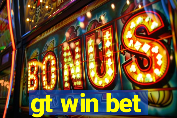 gt win bet